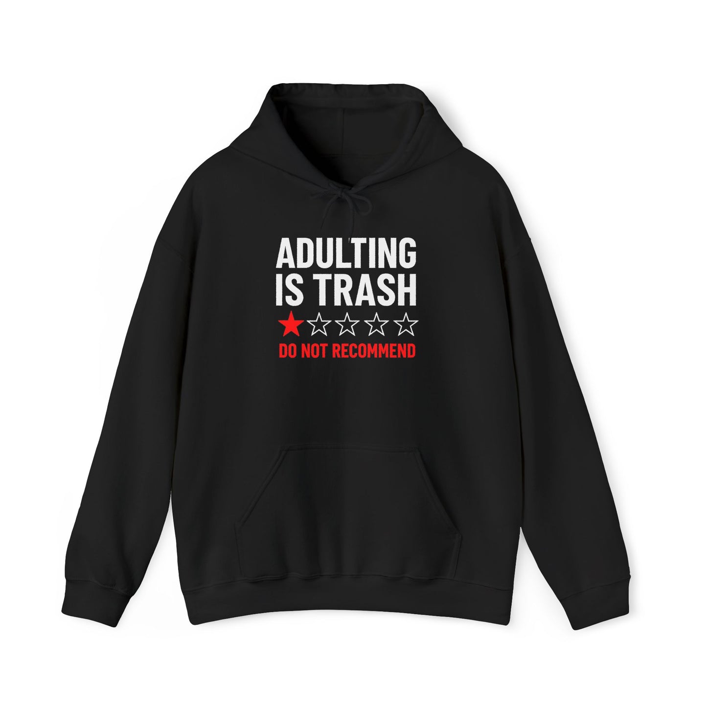 Adulting is Trash Hoodie Sweatshirt
