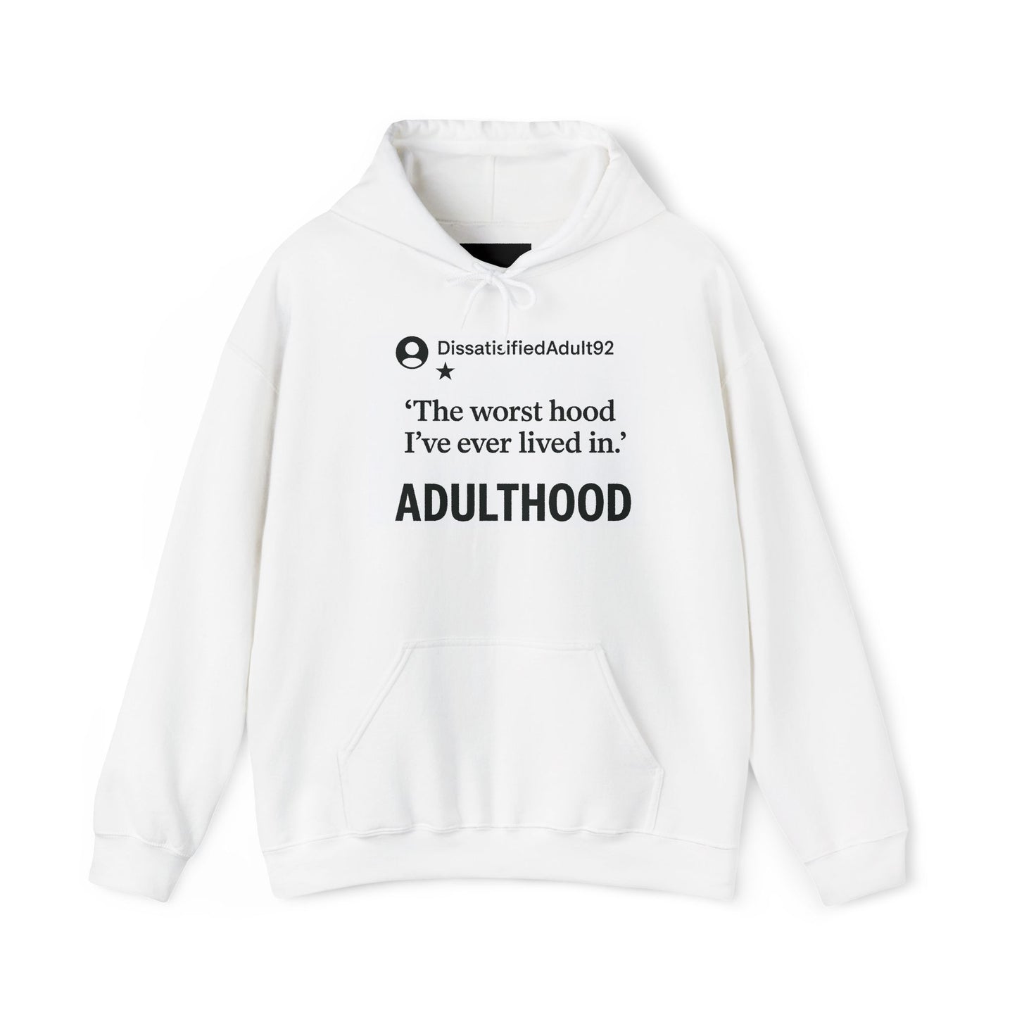 Worst Hood Ever Hoodie Sweatshirt