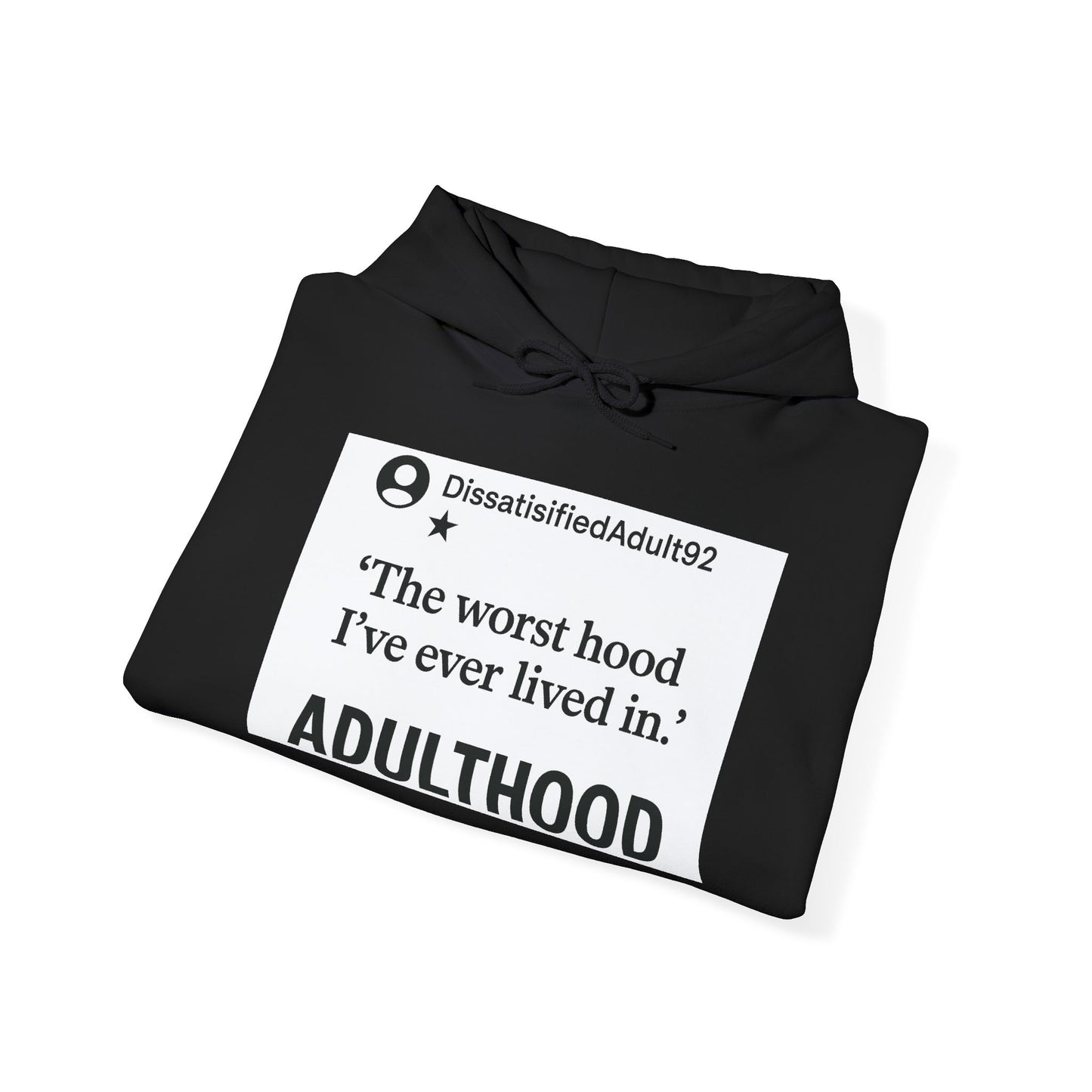 Worst Hood Ever Hoodie Sweatshirt