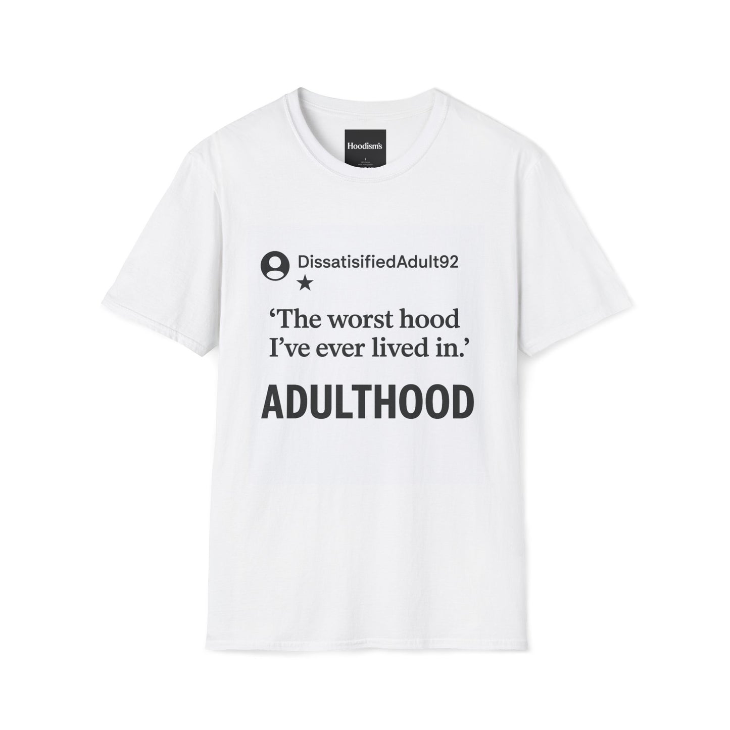 Worst Hood Ever  Tee