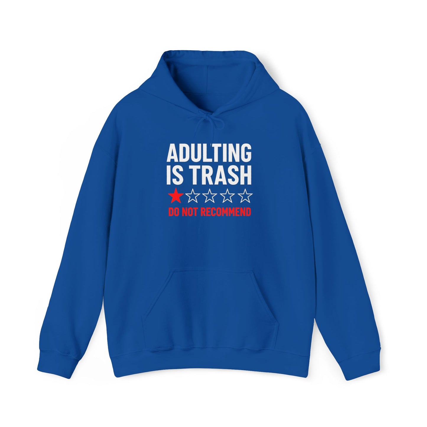 Adulting is Trash Hoodie Sweatshirt