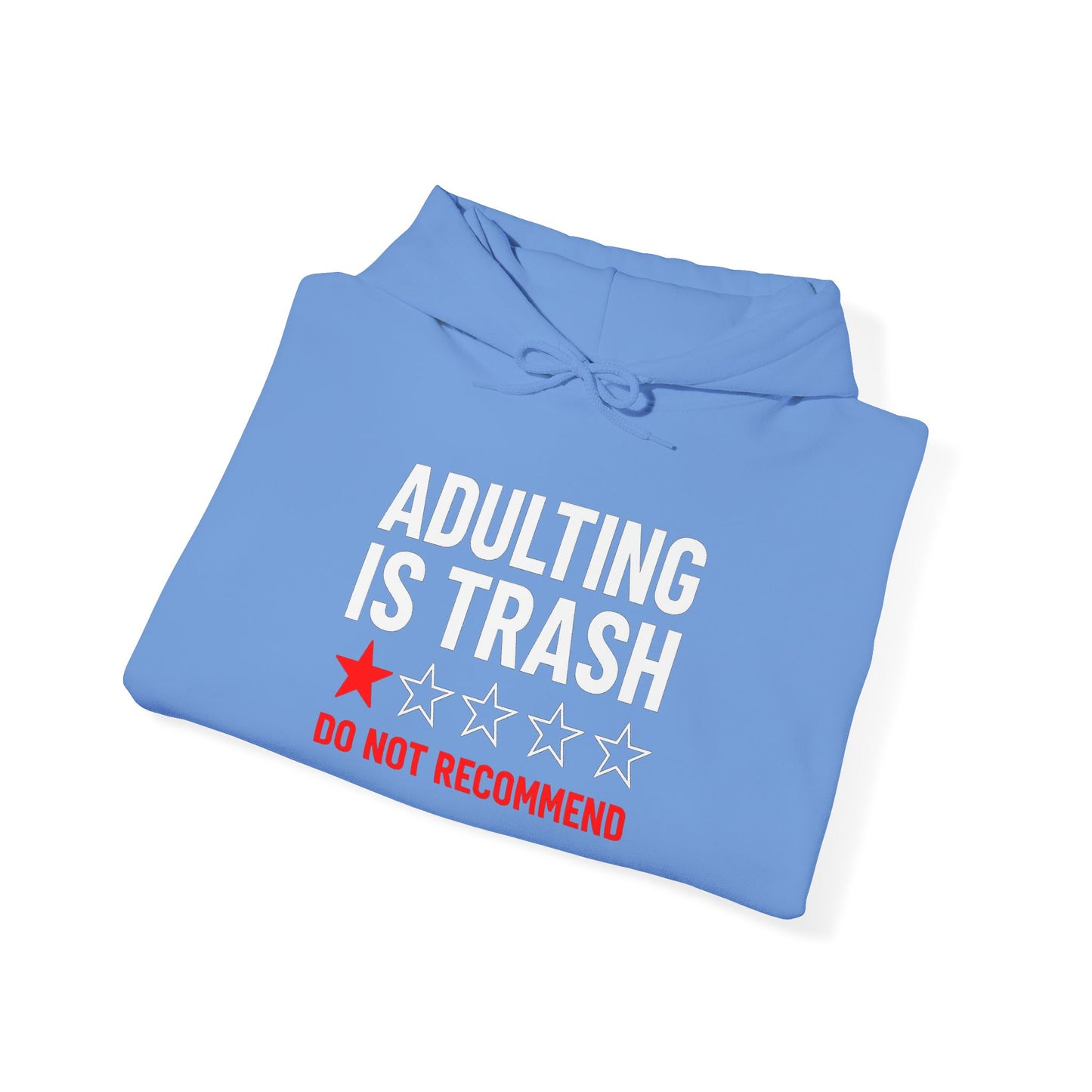 Adulting is Trash Hoodie Sweatshirt