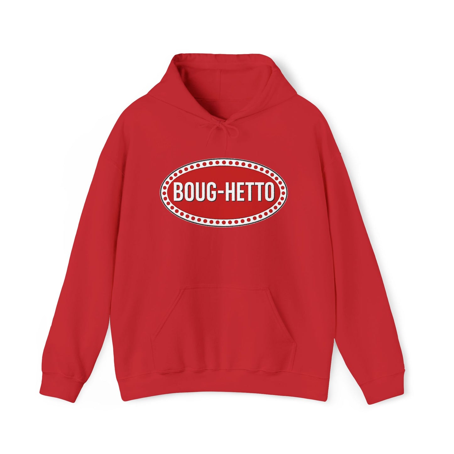 BougHetto Hoodie Sweatshirt