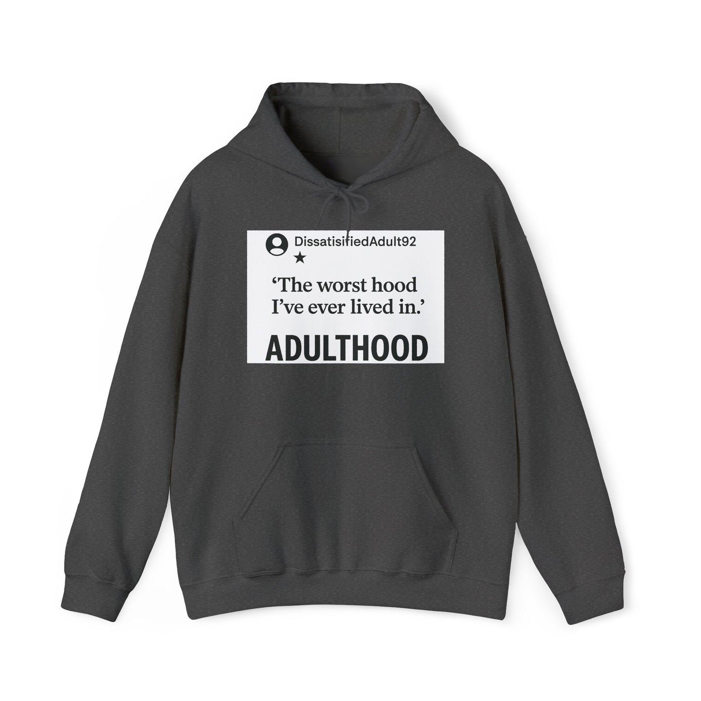Worst Hood Ever Hoodie Sweatshirt