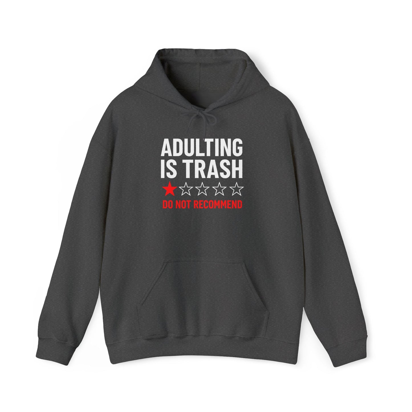Adulting is Trash Hoodie Sweatshirt