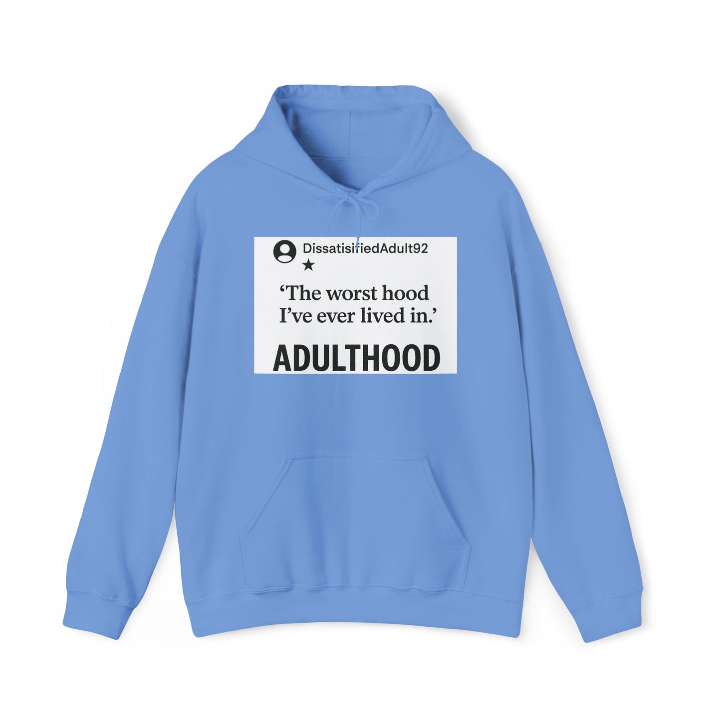 Worst Hood Ever Hoodie Sweatshirt