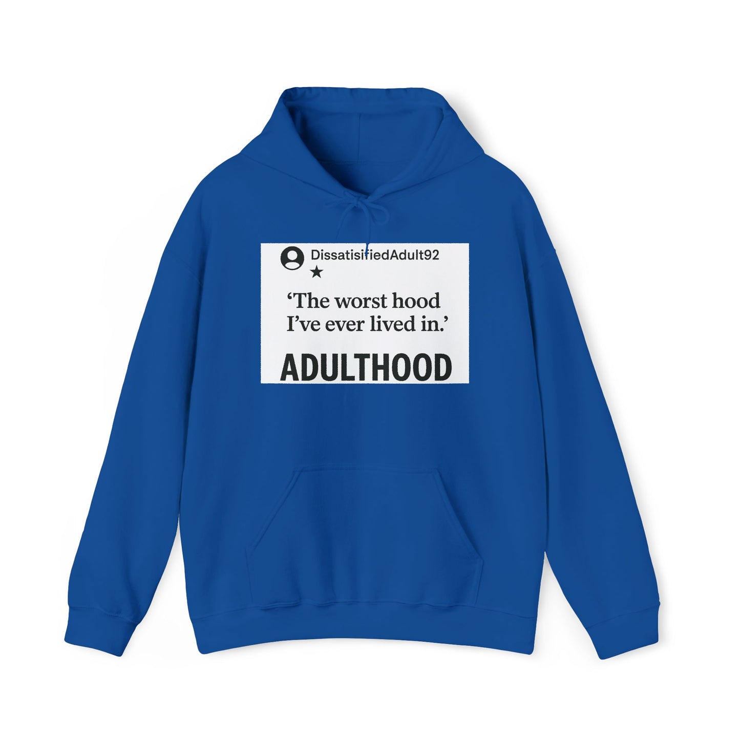Worst Hood Ever Hoodie Sweatshirt