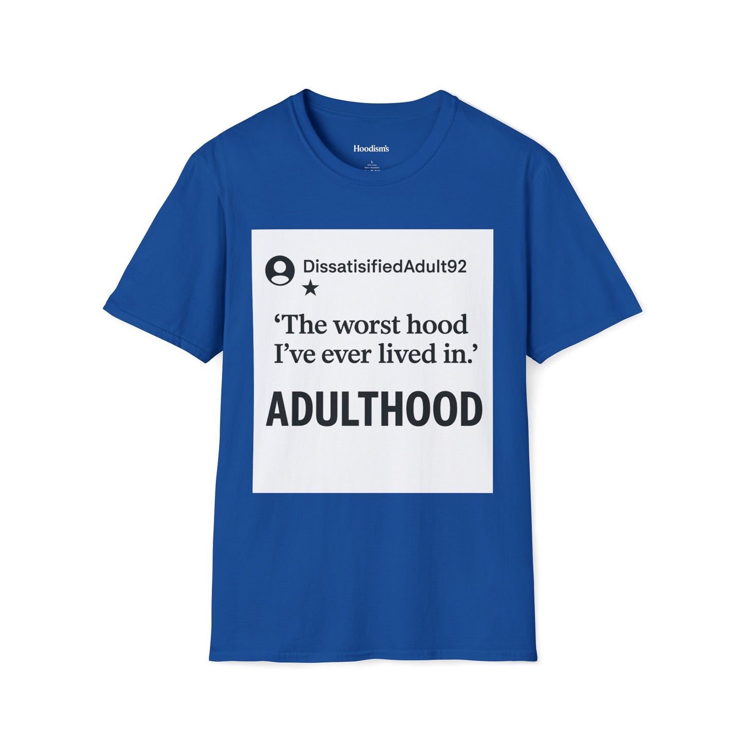 Worst Hood Ever  Tee