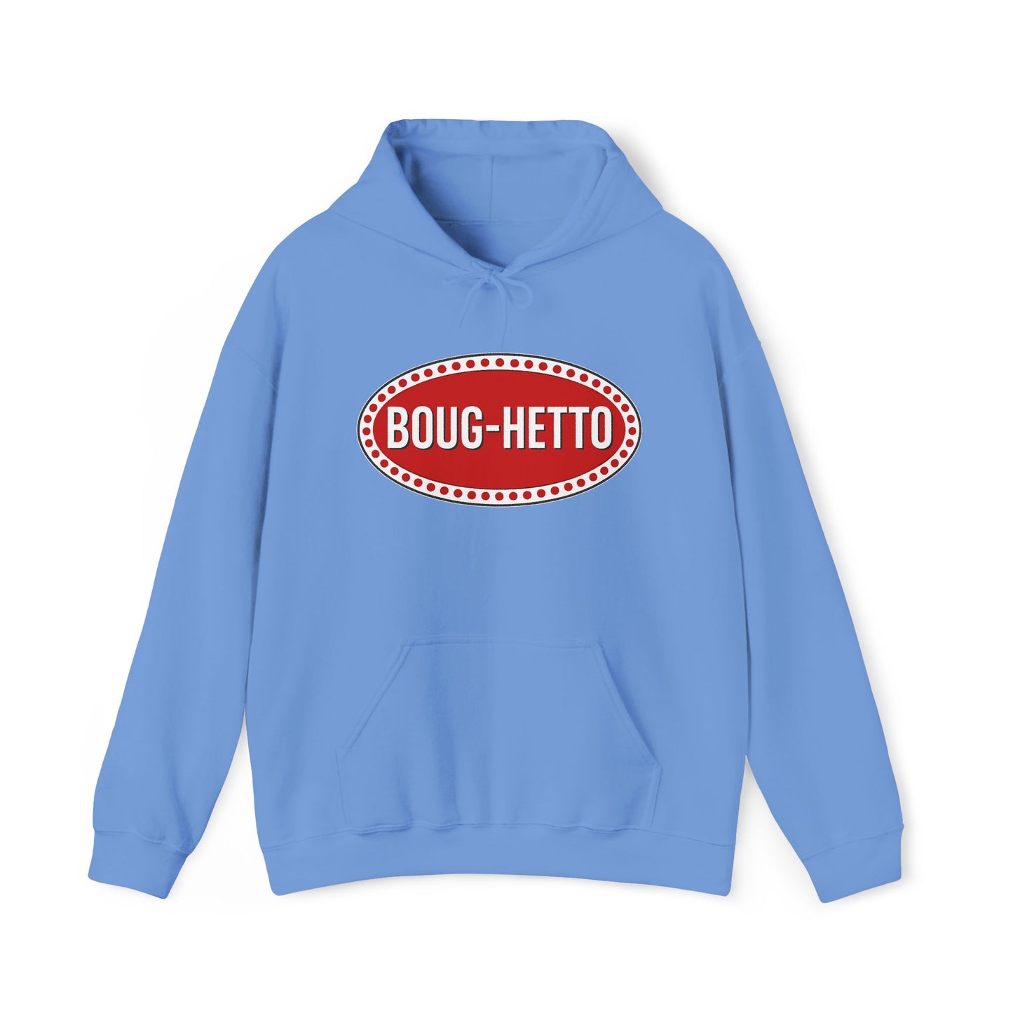 BougHetto Hoodie Sweatshirt