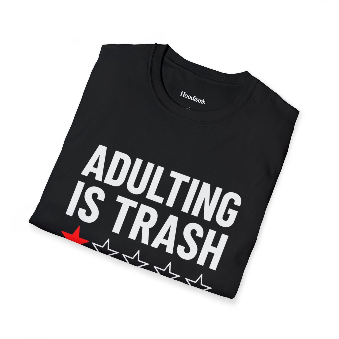 Adulting is Trash Tee
