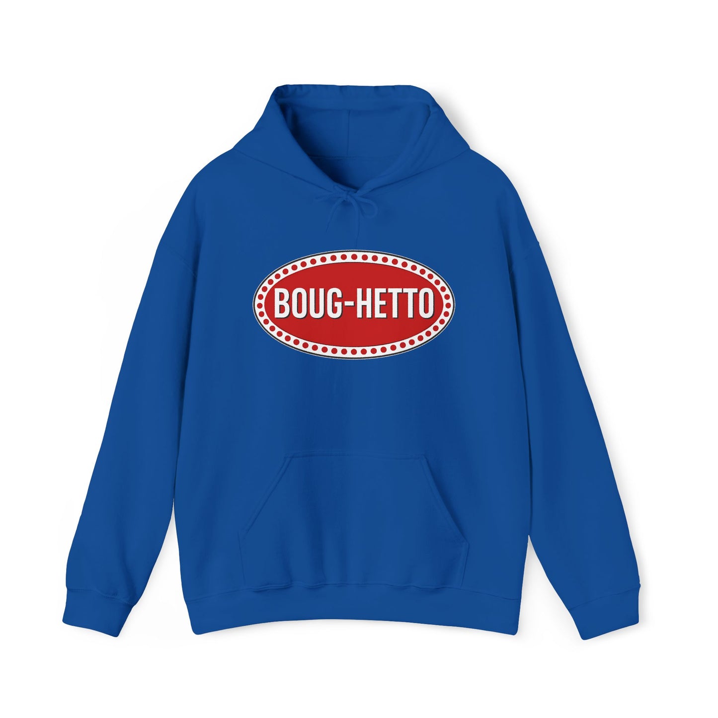 BougHetto Hoodie Sweatshirt