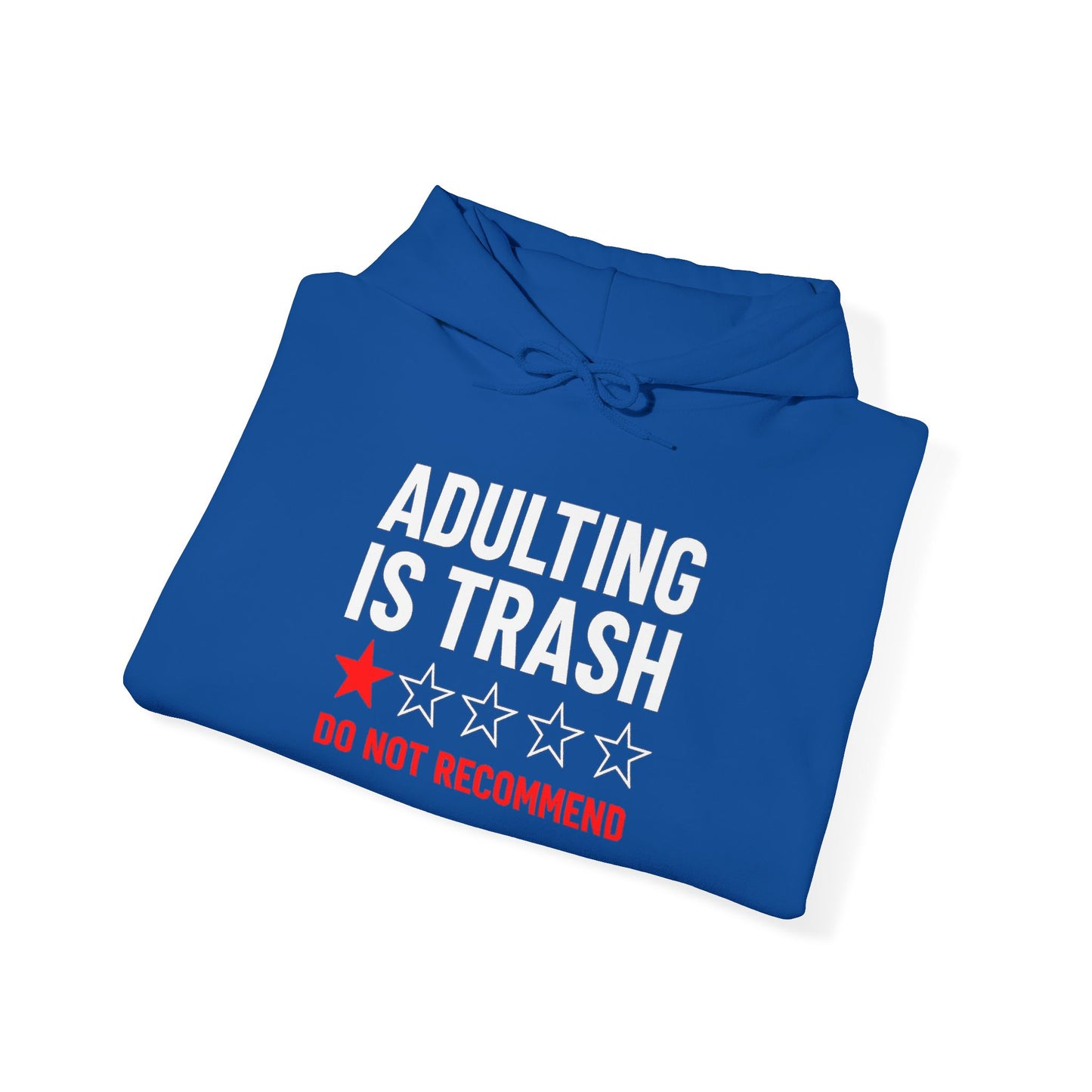 Adulting is Trash Hoodie Sweatshirt