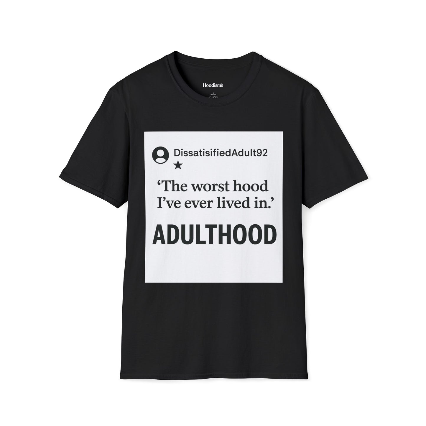 Worst Hood Ever  Tee